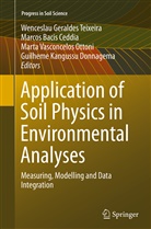 Marco Bacis Ceddia, Marcos Bacis Ceddia, Marcos Bacis Ceddia, Guilheme Kangussu Donnagema, Guilheme Kangussu Donnagema, Marta Vasconcelos Ottoni... - Application of Soil Physics in Environmental Analyses