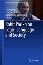 Can Ba¿kent, Can Baskent, Can Başkent, Lawrence S. Moss, Ramaswamy Ramanujam, Lawrenc S Moss... - Rohit Parikh on Logic, Language and Society