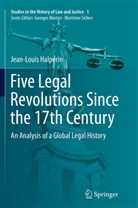 Jean-Louis Halp¿n, Jean-Louis Halpérin - Five Legal Revolutions Since the 17th Century