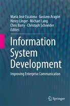 Gustavo Aragon, Gustav Aragón, Gustavo Aragón, Chris Barry, Maria Jose Escalona, María José Escalona... - Information System Development