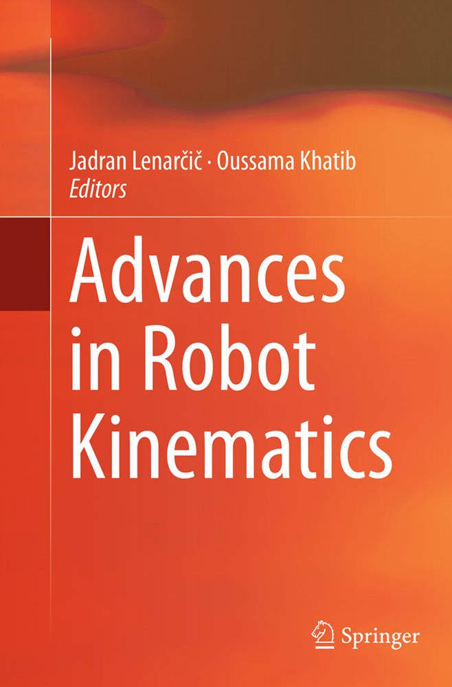 Khatib, Khatib, Oussama Khatib, Jadran Lenar¿i¿, Jadra Lenarcic, … - Advances in Robot Kinematics