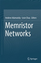 Andre Adamatzky, Andrew Adamatzky, Chua, Chua, Leon Chua - Memristor Networks