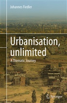 Johannes Fiedler - Urbanisation, unlimited