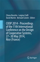 Luigin Ciolfi, Luigina Ciolfi, Bernard Conein, David Martin, David Martin et al, Chiara Rossitto - COOP 2014 - Proceedings of the 11th International Conference on the Design of Cooperative Systems, 27-30 May 2014, Nice (France)