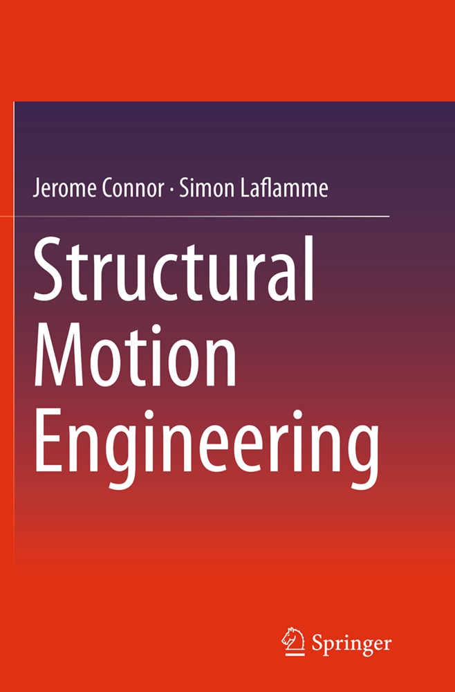 Jerom Connor, Jerome Connor, Simon Laflamme - Structural Motion Engineering