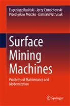 Jerz Czmochowski, Jerzy Czmochowski, Prz Moczko, Przemys¿aw Moczko, Przemyslaw Moczko, Przemysław Moczko... - Surface Mining Machines