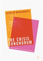 Maur Magatti, Mauro Magatti - The Crisis Conundrum