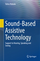 Tohru Ifukube - Sound-Based Assistive Technology