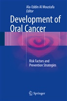 Ala-Eddi Al Moustafa, Ala-Eddin Al Moustafa, Ala-Eddin Al Moustafa - Development of Oral Cancer