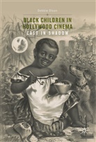 Debbie Olson - Black Children in Hollywood Cinema