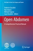 Luca Ansaloni, Federico Coccolini, Ra Ivatury, Rao Ivatury, Michael Sugrue, Michael Sugrue et al - Open Abdomen