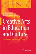 Samue Leong, Samuel Leong, Bo Wah Leung, Wah Leung, Wah Leung - Creative Arts in Education and Culture