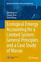 Kampen Lei, Kampeng Lei, Zhishi Wang, Shaoq Zhou, Shaoqi Zhou - Ecological Emergy Accounting for a Limited System: General Principles and a Case Study of Macao