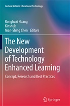 Nian-Shing Chen, Ronghua Huang, Ronghuai Huang, Kinshu, Kinshuk, Kinshuk - The New Development of Technology Enhanced Learning