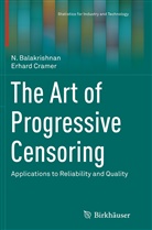 Balakrishnan, N Balakrishnan, N. Balakrishnan, Erhard Cramer - The Art of Progressive Censoring