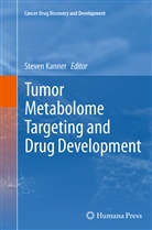 Steve Kanner, Steven Kanner - Tumor Metabolome Targeting and Drug Development