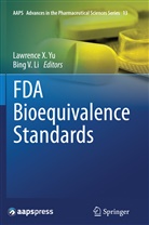 Bing Li, Bing V. Li, V Li, V Li, Lawrenc X Yu, Lawrence X Yu... - FDA Bioequivalence Standards