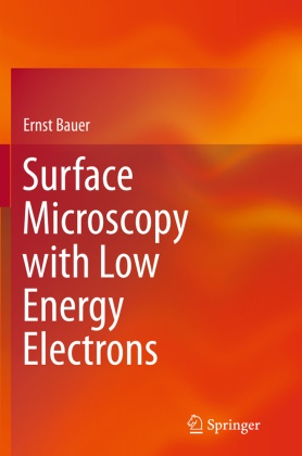 Ernst Bauer - Surface Microscopy with Low Energy Electrons