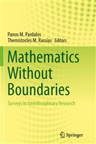 Pano M Pardalos, Panos M Pardalos, M Rassias, M Rassias, Panos M Pardalos, Panos M. Pardalos... - Mathematics Without Boundaries