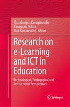 Charalampos Karagiannidis, Ilias Karasavvidis, Panagioti Politis, Panagiotis Politis - Research on e-Learning and ICT in Education