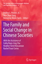 D. Nicole Farris, Demetrea Nicole Farris, Demetrea Nicole Farris, Dudley L. Poston, Jr Poston, Jr. Poston... - The Family and Social Change in Chinese Societies