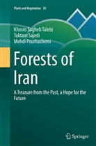 Pourhashemi, Mehdi Pourhashemi, Khosr Sagheb Talebi, Khosro Sagheb Talebi, Tokta Sajedi, Toktam Sajedi - Forests of Iran