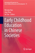 Nirmala Rao, Jin Sun, Jin Zhou, Jing Zhou - Early Childhood Education in Chinese Societies