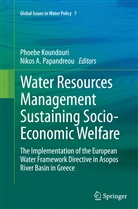 A Papandreou, A Papandreou, Phoeb Koundouri, Phoebe Koundouri, Nikos A. Papandreou - Water Resources Management Sustaining Socio-Economic Welfare