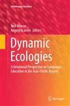 Nei Murray, Neil Murray, Scarino, Scarino, Angela Scarino - Dynamic Ecologies