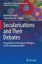 Nickelson, Nickelson, Dylan Nickelson, Matthe Sharpe, Matthew Sharpe - Secularisations and Their Debates