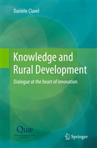Daniele Clavel, Danièle Clavel - Knowledge and Rural Development