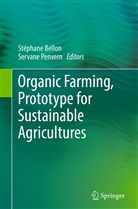 Stéphan Bellon, Stephane Bellon, Stéphane Bellon, Penvern, Penvern, Servane Penvern - Organic Farming, Prototype for Sustainable Agricultures