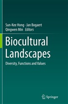 Ja BOGAERT, Jan Bogaert, Sun-Kee Hong, Qingwen Min - Biocultural Landscapes