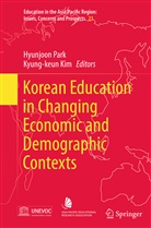Kim, Kim, Kyung-keun Kim, Hyunjoo Park, Hyunjoon Park - Korean Education in Changing Economic and Demographic Contexts