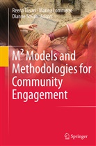 Marin Lommerse, Marina Lommerse, Dianne Smith, Reena Tiwari - M² Models and Methodologies for Community Engagement