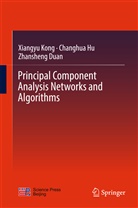 Zhansheng Duan, Changhu hu, Changhua Hu, Chang-Hua Hu, Xiangy Kong, Xiangyu Kong - Principal Component Analysis Networks and Algorithms