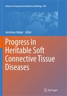 Jaroslav Halper, Jaroslava Halper - Progress in Heritable Soft Connective Tissue Diseases