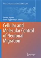 Hippenmeyer, Hippenmeyer, Simon Hippenmeyer, Lauren Nguyen, Laurent Nguyen - Cellular and Molecular Control of Neuronal Migration