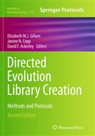 David Ackerley, David F. Ackerley, Janine N. Copp, Elizabeth M. J. Gillam, Elizabeth M.J. Gillam, Janin N Copp... - Directed Evolution Library Creation