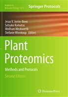 Jesus V. Jorrin-Novo, Setsuk Komatsu, Setsuko Komatsu, Wolfram Weckwerth, Wolfram Weckwerth et al, Stefanie Wienkoop - Plant Proteomics