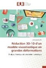 Joelle Beyrouthy - Réduction 3D-1D d'un modèle viscoélastique en grandes déformations