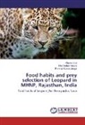 Pramod Kumar Jangid, Ganes Lal, Ganesh Lal, Hari Moha Meena, Hari Mohan Meena - Food habits and prey selection of Leopard in MHNP, Rajasthan, India