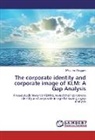 Milou van Bruggen, Milou van Bruggen - The corporate identity and corporate image of KLM: A Gap Analysis