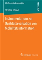 Stephan Hörold - Instrumentarium zur Qualitätsevaluation von Mobilitätsinformation