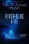 Tad Williams, Williams Tad - River of Blue Fire