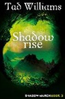 Tad Williams, Williams Tad - Shadowrise