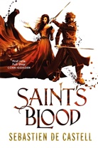 Sebastien De Castell, Joe Jameson - Saint's Blood