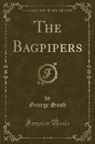 George Sand - The Bagpipers (Classic Reprint)