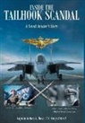 U. S. Navy Ret Captain Robert Beck, U. S. Navy Ret Captain Robert L. Beck, U. S. Navy Ret. Captain Robert L. Beck - Inside The Tailhook Scandal: A Naval Aviator's Story