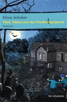 Klaus Schuker - Paul, Tabea und das Friedhofsgespenst
